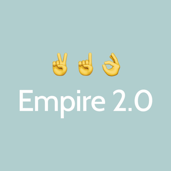Empire 2.0: Now with even more features and flexibility